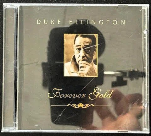 Duke Ellington – Forever Gold (CD, Compilation, 1999, St. Clair FGD57252) - Maple City Music