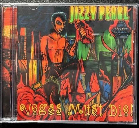 Jizzy Pearl – Vegas Must Die! (CD, 2005, Shrapnel Records SH-11782) - Maple City Music