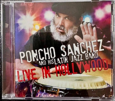 Poncho Sanchez And His Latin Jazz Band – Live in Hollywood (Used) - Maple City Music