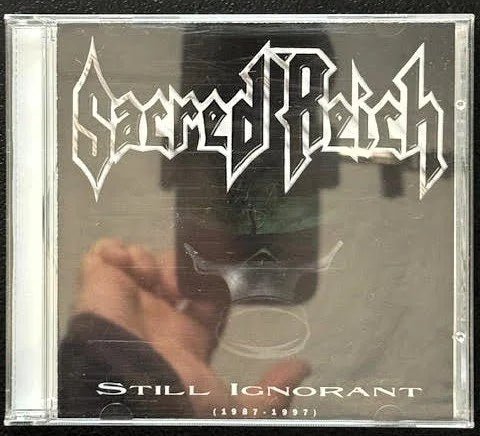 Sacred Reich – Still Ignorant (1987-1997) Live (Used) - Maple City Music
