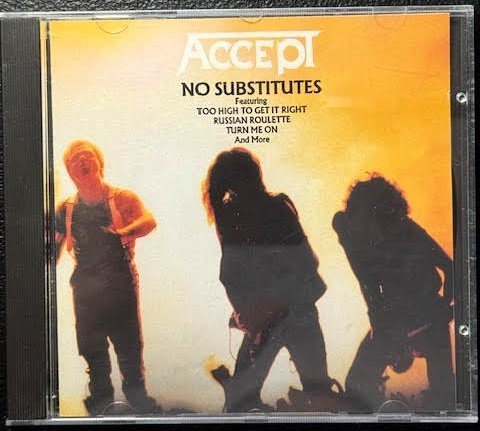 Accept – No Substitutes (CD, Compilation, 1992, Sony Music Special Products A 22627) - Maple City Music