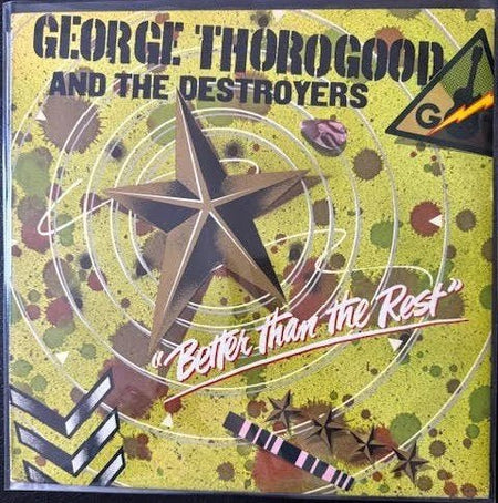George Thorogood And The Destroyers – Better Than The Rest (Used) - Maple City Music
