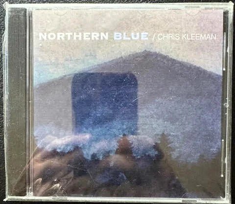 Chris Kleeman – Northern Blue (CD, Album, Early–Mid 2000s, Independent) - Maple City Music
