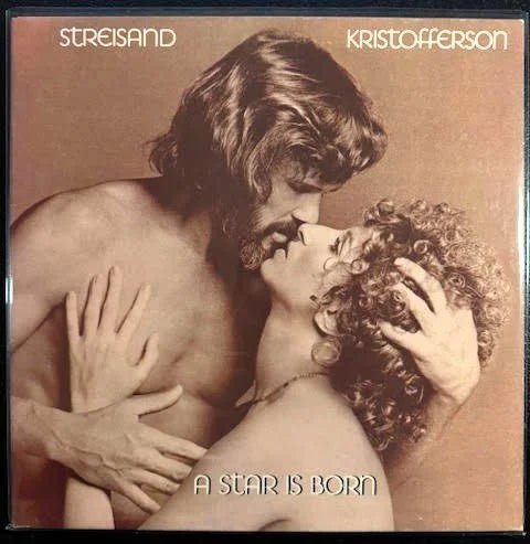 Streisand, Kristofferson – A Star Is Born (Used) - Maple City Music