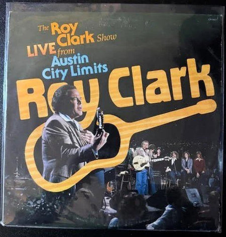 Roy Clark – The Roy Clark Show Live From Austin City Limits (Used) - Maple City Music
