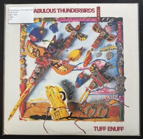 The Fabulous Thunderbirds – Tuff Enuff (Vinyl LP, 1986, CBS Associated Records FZ 40304, Pitman Pressing)