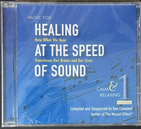 Don Campbell – Music For Healing At The Speed Of Sound, Volume 1: Calm & Relaxing (CD, Compilation, 2011, Spring Hill Music SHM6601)