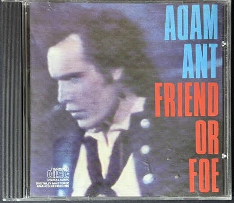 Adam Ant – Friend Or Foe (CD, Album, Reissue, US, Epic EK 38370)