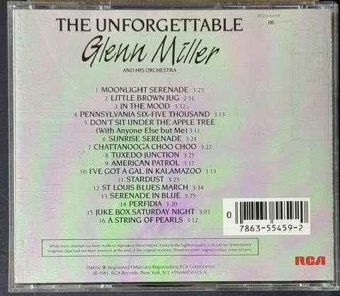 Glenn Miller And His Orchestra – The Unforgettable Glenn Miller (CD, Compilation, Reissue, Sonopress USA, RCA PCD1-5459)