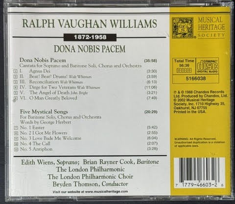 Ralph Vaughan Williams, Bryden Thomson, Edith Wiens, Brian Rayner Cook, London Philharmonic Orchestra, London Philharmonic Choir – Dona Nobis Pacem and Five Mystical Songs (CD, Album, Stereo, 2002, Musical Heritage Society 5166038)