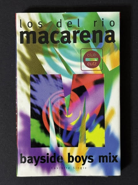 Los Del Rio – Macarena (Bayside Boys Mix) (Cassette Single, 1995, RCA 07863 64407-4, Club Cutz)