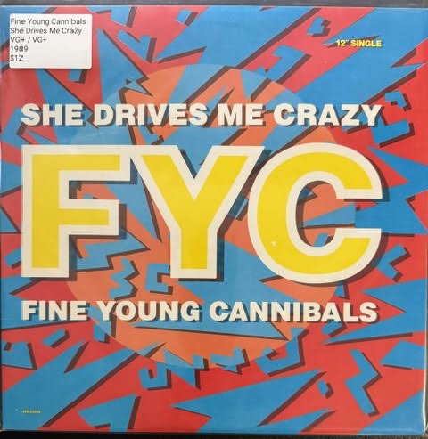 Fine Young Cannibals – She Drives Me Crazy (12" 33 ⅓ RPM Single, 1989, I.R.S. Records IRS-23926, US)