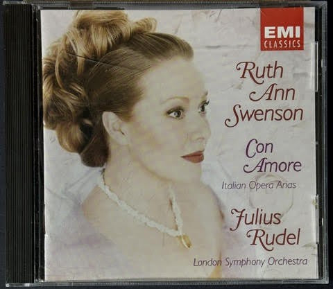Ruth Ann Swenson, Julius Rudel, London Symphony Orchestra – Con Amore: Italian Opera Arias (CD, Album, Stereo, 2000, EMI Classics 5163353 / CDC 7243 5 56764 2 9)