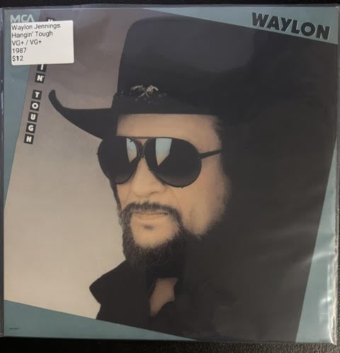 Waylon Jennings – Hangin' Tough (Vinyl LP, 1987, MCA Records MCA-5911, US Gloversville Pressing)