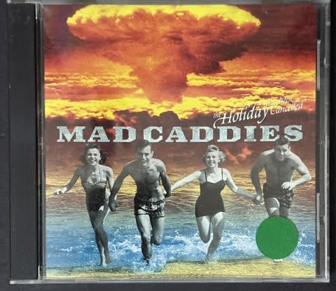 Mad Caddies – The Holiday Has Been Cancelled (CD, EP, 2000, Fat Wreck Chords FAT 604-2)