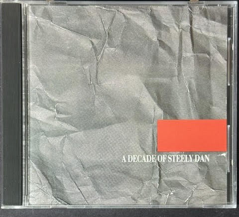 Steely Dan – A Decade Of Steely Dan (CD, 1985, MCA Records MCAD-5570, Japan-for-US Pressing)