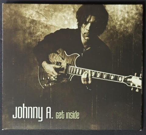Johnny A. – Get Inside (CD, 2004, Favored Nations Entertainment FN 2290 - 2, US, Digipak)