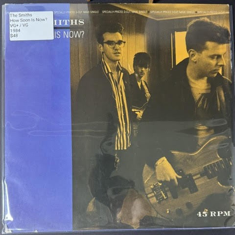 The Smiths – How Soon Is Now? (Vinyl 12" 45 RPM Maxi-Single, 1984, Sire 0-20284, Specialty Records Pressing)