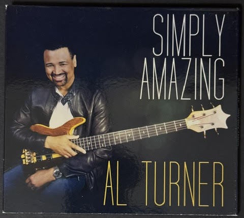 Al Turner – Simply Amazing (CD, 2015, Al Turner Music, UPC 700261425275)