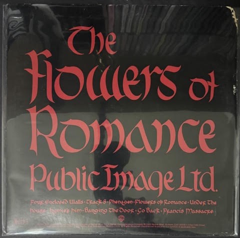 Public Image Ltd. – The Flowers Of Romance (Vinyl LP, 1981, Warner Bros. BSK 3536, Winchester Pressing)