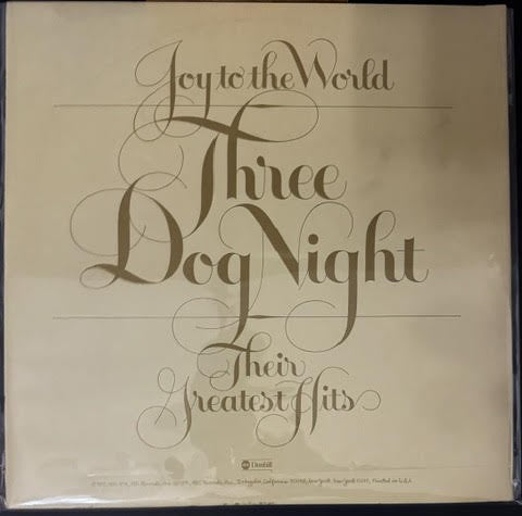 Three Dog Night – Joy To The World - Their Greatest Hits (Vinyl LP, 1974, ABC Dunhill DSD-50178, Sonic Recording Products Pressing)