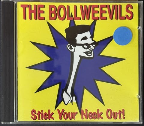 The Bollweevils – Stick Your Neck Out! (CD, Album, 1994, Dr. Strange Records DSR 20)