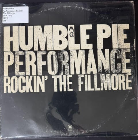 Humble Pie – Performance Rockin' The Fillmore (2x Vinyl LP, 1971, A&M Records SP-3506, Pitman Pressing, Sterling RL)