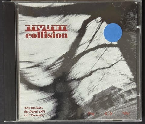 Rhythm Collision – Now (CD, 1994, Dr. Strange Records DSR15CD / Collision Records CR005CD, Repress)