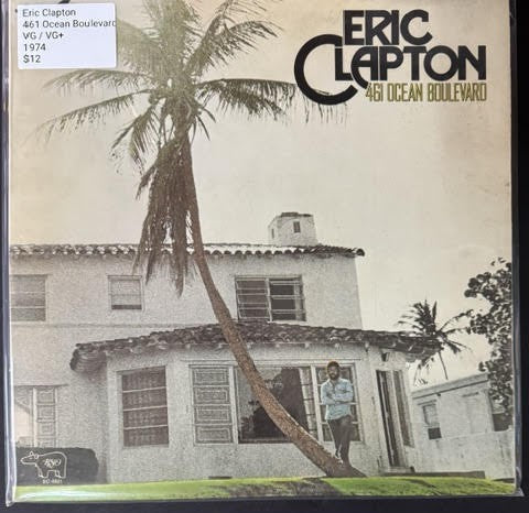 Eric Clapton – 461 Ocean Boulevard (LP, 1974, RSO SO 4801, US Specialty Pressing, Gatefold)