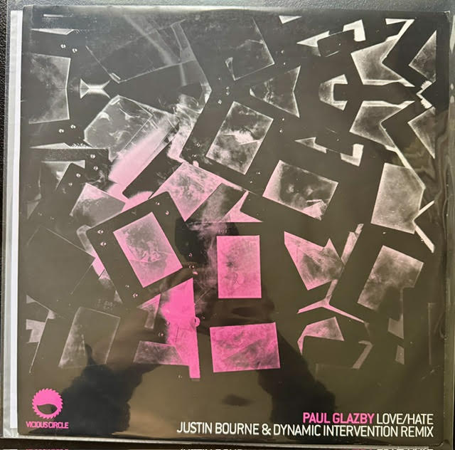 Paul Glazby – Love/Hate (12" Vinyl, 2005, Vicious Circle Recordings VCR049)