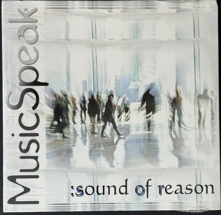 MusicSpeak – Sound Of Reason (CD, Album, 2012, MusicSpeak Inc. 01)