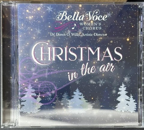 Bella Voce Women’s Chorus – Christmas In The Air (CD, Album, 2022, Self-Released)