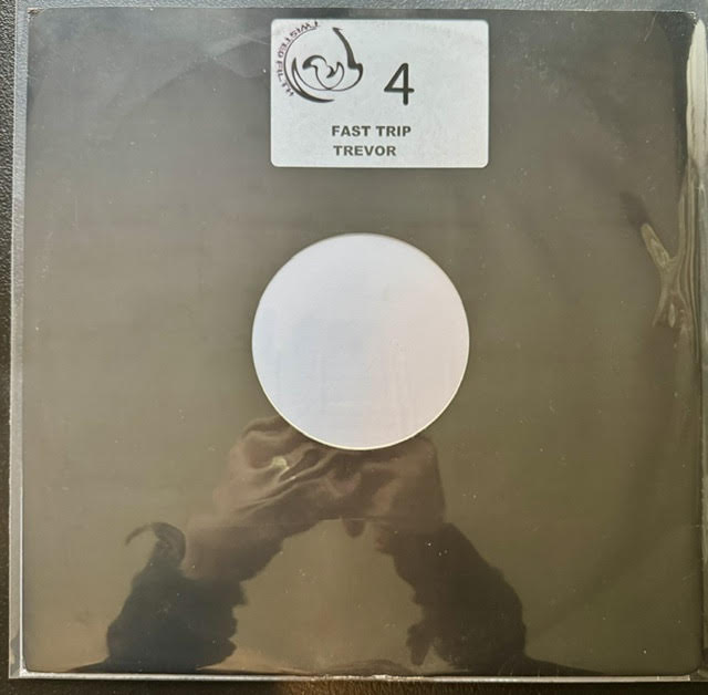 Various – Fast Trip / Trevor (12" Vinyl, White Label, 2006, Twisted Filth TFILTH4)