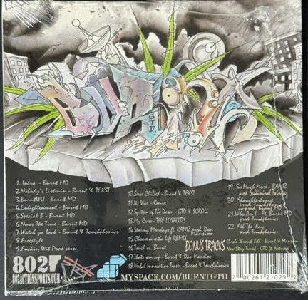 Burnt MD – Burnt Underground Radio: Mixed By DJ Touchphonics Of The Loyalists (CD, Mixtape, 2007, GTD Entertainment)