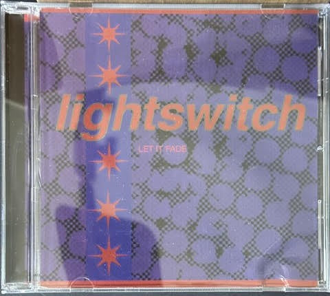 Lightswitch – Let It Fade (CD, EP, 2000, Justify This Records JTR003)