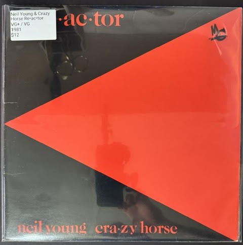 Neil Young & Crazy Horse – Re·ac·tor (LP, 1981, Reprise Records HS 2304, Winchester Pressing)