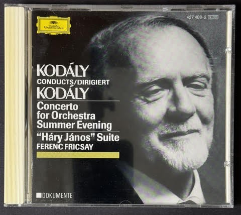 Zoltán Kodály – Kodály Conducts Kodály (CD, 1989, Deutsche Grammophon 427 408-2, Dokumente Series)