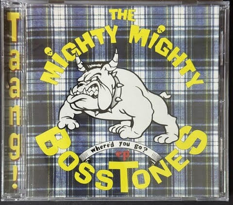 The Mighty Mighty Bosstones – Where'd You Go? (CD, EP, 1991, Taang! Records TAANG! 48)