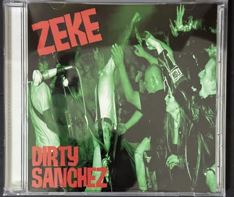 Zeke – Dirty Sanchez (CD, 2000, Epitaph 86562-2)