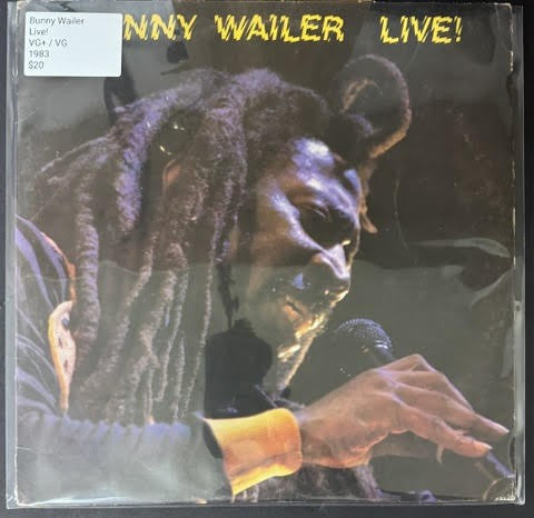 Bunny Wailer – Live ! (LP, 1983, Solomonic C1975-1983, Jamaica)